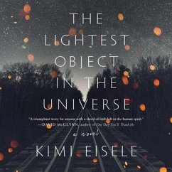 The Lightest Object in the Universe - Eisele, Kimi
