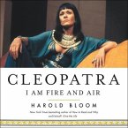 Cleopatra Lib/E: I Am Fire and Air