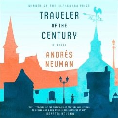 Traveler of the Century - Neuman, Andrés