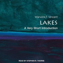 Lakes: A Very Short Introduction - Vincent, Warwick F.