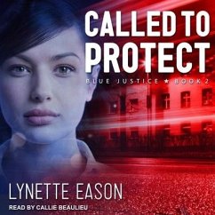 Called to Protect Lib/E - Eason, Lynette