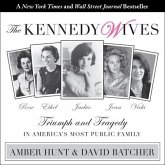 The Kennedy Wives: Triumph and Tragedy in America's Most Public Family