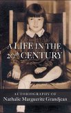 A Life in the 20th Century