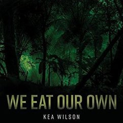 We Eat Our Own - Wilson, Kea