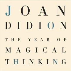 The Year of Magical Thinking Lib/E - Didion, Joan