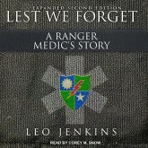 Lest We Forget Lib/E: A Ranger Medic's Story