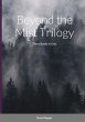 Beyond the Mist Trilogy - Bild 1