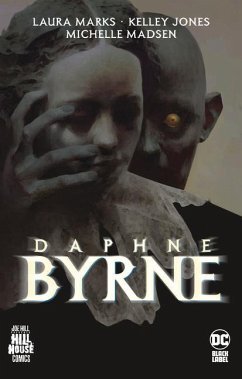 Daphne Byrne (Hill House Comics) - Marks, Laura