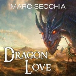 Dragonlove - Secchia, Marc