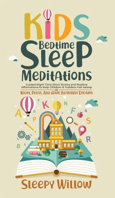 Kids Bedtime Sleep Meditations - Willow, Sleepy