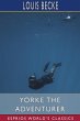 Yorke the Adventurer (Esprios Classics) - Bild 1