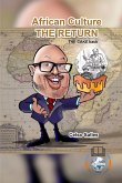 African Culture THE RETURN - The Cake back - Celso Salles