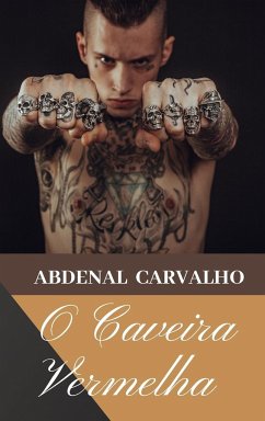 O Caveira Vermelha - Carvalho, Abdenal