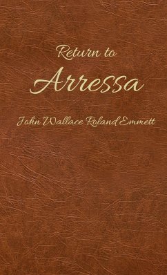 Return to Arressa - Emmett, John Wallace Roland