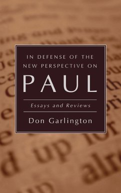 In Defense of the New Perspective on Paul - Garlington, Don