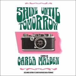 Shine Until Tomorrow - Malden, Carla