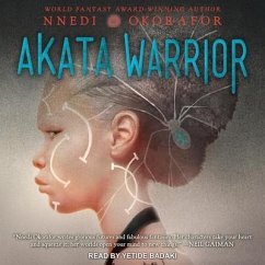 Akata Warrior - Okorafor, Nnedi