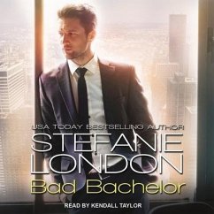 Bad Bachelor Lib/E - London, Stefanie
