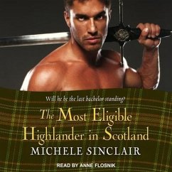 The Most Eligible Highlander in Scotland - Sinclair, Michele