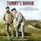 Tommy's Honor Lib/E: The Story of Old Tom Morris and Young Tom Morris, Golf's Founding Father and Son