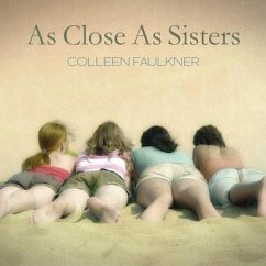 As Close as Sisters Lib/E - Faulkner, Colleen