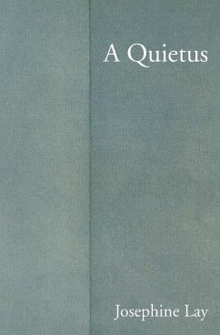 A Quietus - Lay, Josephine