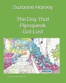 The Day That Pipsqueak Got Lost: From the Tales from the Garden series