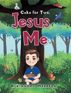 Cake for Two, Jesus and Me - Herrera, Alejandro