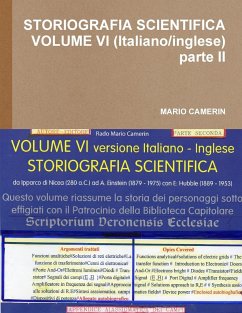 STORIOGRAFIA SCIENTIFICA VOLUME VI (Italiano/inglese) parte II - Camerin, Mario