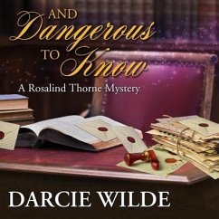 And Dangerous to Know - Wilde, Darcie