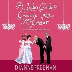 A Lady's Guide to Gossip and Murder Lib/E