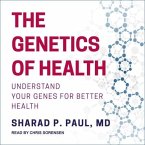 The Genetics of Health: Understand Your Genes for Better Health