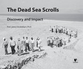 The Dead Sea Scrolls: Discovery and Impact