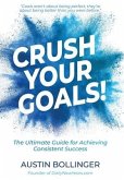 Crush Your Goals!