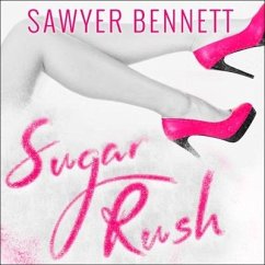 Sugar Rush Lib/E - Bennett, Sawyer