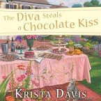 The Diva Steals a Chocolate Kiss Lib/E