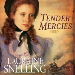 Tender Mercies - Snelling, Lauraine