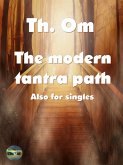 The modern Tantra path (eBook, ePUB)