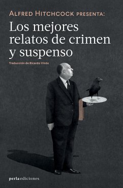 Alfred Hitchcock presenta: Los mejores relatos de crimen y suspenso (eBook, ePUB) - VV.AA.