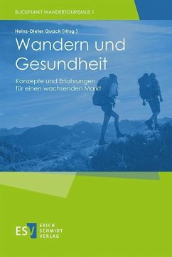 Wandern und Gesundheit (eBook, PDF) - Dicks, Ute; Herrmann, Peter; Hottenrott, Kuno; Lohninger, Alfred; Merkel, Christine; Mommert-Jauch, Petra