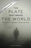 THE PLATE THAT BROKE THE WORLD