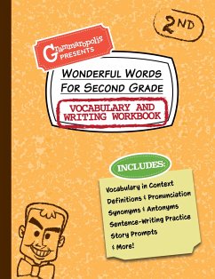 Wonderful Words for Second Grade Vocabulary and Writing Workbook - Grammaropolis