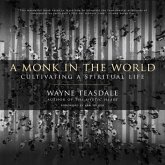 A Monk in the World Lib/E: Cultivating a Spiritual Life