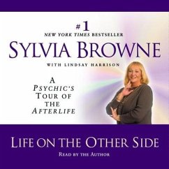 Life on the Other Side: A Psychic's Tour of the Afterlife - Browne, Sylvia