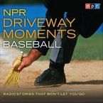 NPR Driveway Moments Baseball Lib/E: Radio Stories That Won't Let You Go