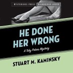 He Done Her Wrong Lib/E: A Toby Peters Mystery
