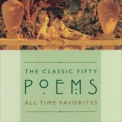 The Classic Fifty Poems - Various Authors; Various