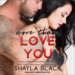 More Than Love You - Black, Shayla