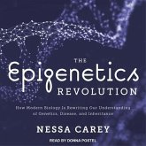The Epigenetics Revolution Lib/E: How Modern Biology Is Rewriting Our Understanding of Genetics, Disease, and Inheritance
