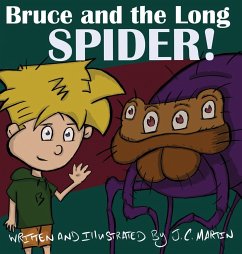 Bruce and the Long Spider - Martin, J. C.